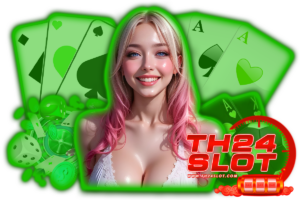 th24 slot เว็บตรง